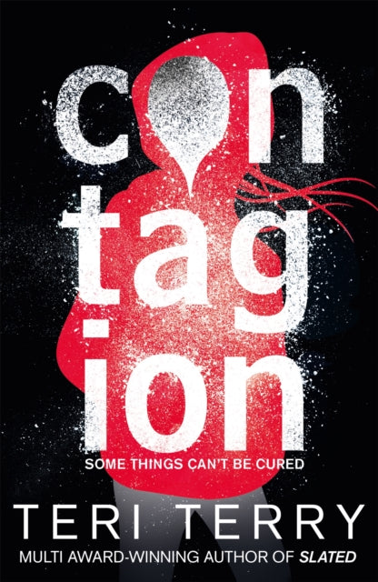 Book cover of: Dark Matter: Contagion. By: Teri Terry