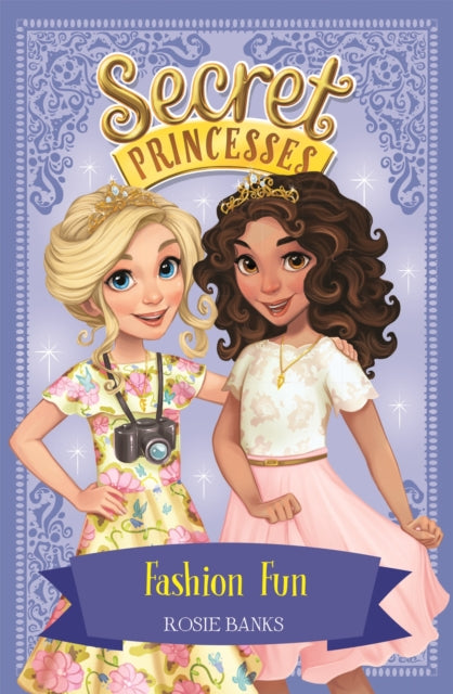 Book cover of: Secret Princesses: Fashion Fun. By: Banks, Rosie (Children's fiction writer)