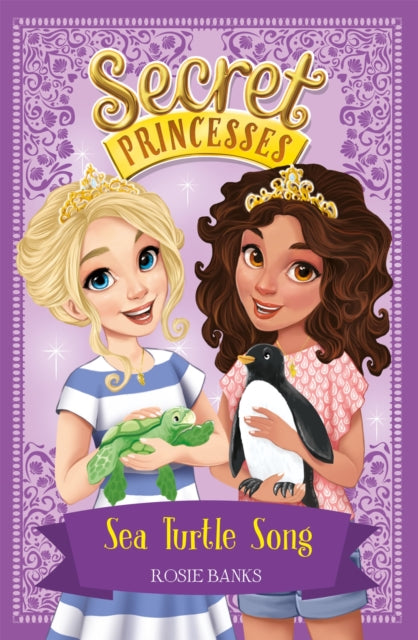 Book cover of: Secret Princesses: Sea Turtle Song. By: Rosie Banks