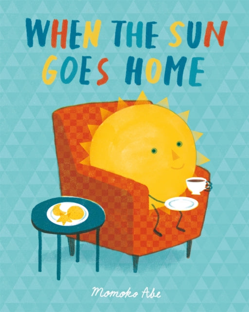 Book cover of: When the Sun Goes Home. By: Momoko Abe