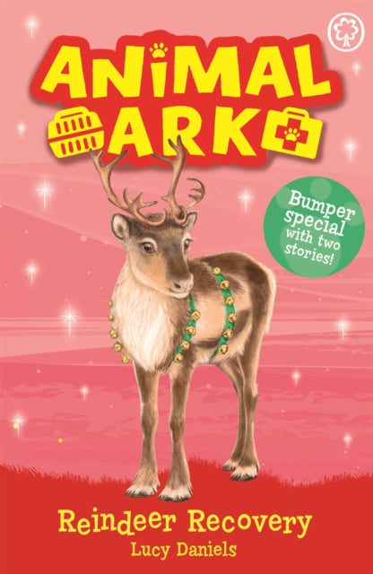 Book cover of: Animal Ark, New 3: Reindeer Recovery. By: Lucy Daniels