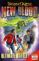 Book cover of: Beast Quest: New Blood: The Ultimate Battle. By: Adam Blade