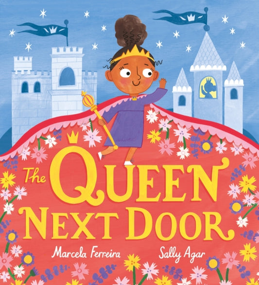 Book cover of: Queen Next Door. By: Marcela Ferreira