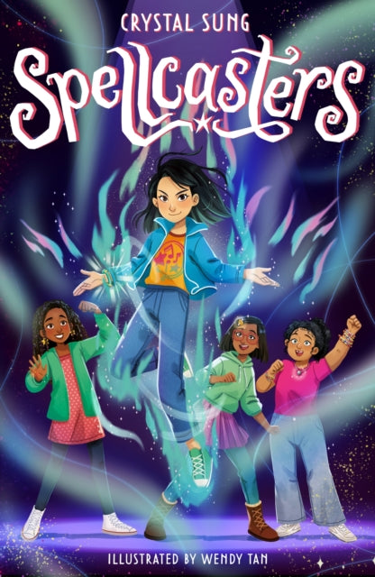 Book cover of: Spellcasters. By: Crystal Sung