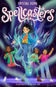 Book cover of: Spellcasters. By: Crystal Sung