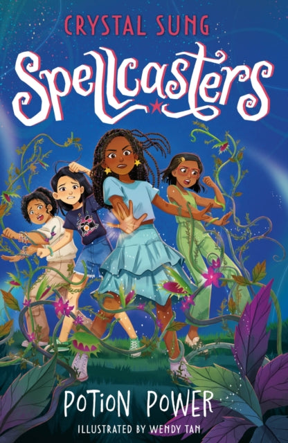 Book cover of: Spellcasters: Potion Power. By: Crystal Sung
