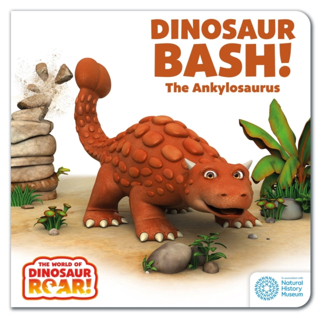 Book cover of: World of Dinosaur Roar!: Dinosaur Bash! The Ankylosaurus: Book 11. By: Peter Curtis