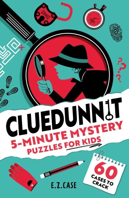 Cluedunnit: 5-Minute Mystery Puzzles for Kids, 60 cases to crack 9781408374252 The Puzzle House