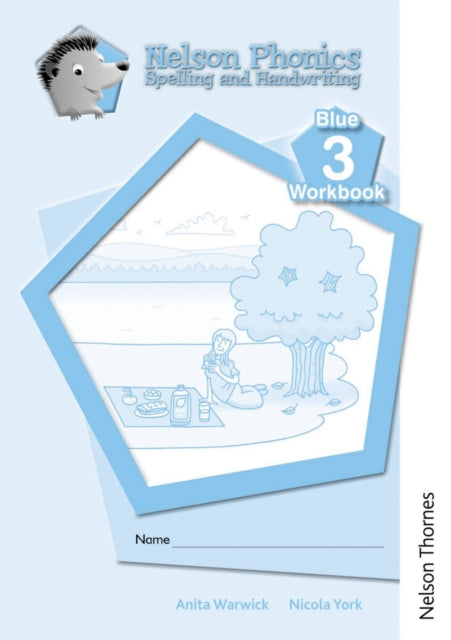 Book cover of: Nelson Phonics Spelling and Handwriting Blue Workbooks 3 (10). By: Anita Warwick