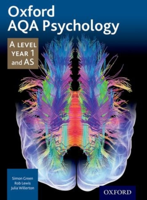 Book cover of: Oxford AQA Psychology A Level: Year 1 and AS. By: Green, Simon