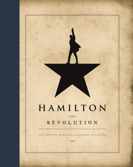 Hamilton: The Revolution 9781408709238 Lin-Manuel Miranda;Jeremy McCarter