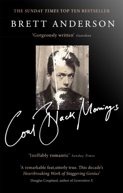 Coal Black Mornings 9781408710487 Brett Anderson