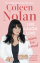 Book cover of: Live. Laugh. Love.. By: Coleen Nolan
