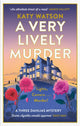 Book cover of: Very Lively Murder. By: Katy Watson