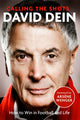 Book cover of: Calling the Shots. By: David Dein