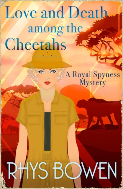 Book cover of: Love and Death among the Cheetahs. By: Rhys Bowen
