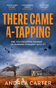 There Came A-Tapping, A gripping thriller that will keep you up all night 9781408719060 Andrea Carter