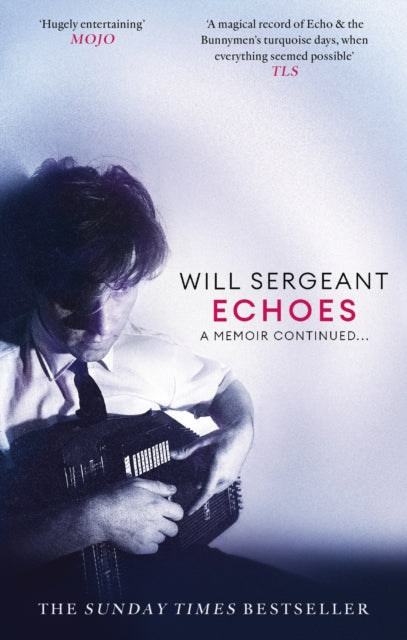 Book cover of: Echoes. By: Will Sergeant