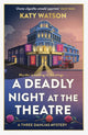 Book cover of: Deadly Night at the Theatre