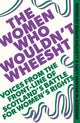 Women Who Wouldn't Wheesht 9781408720707 Susan Dalgety