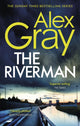 Book cover of: Riverman. By: Alex Gray