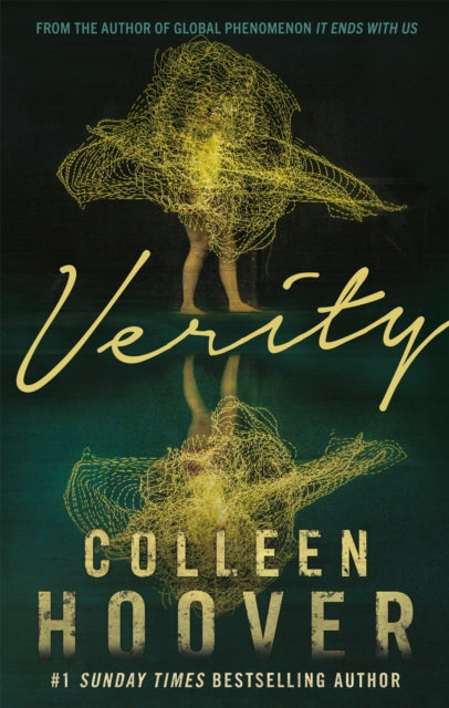 Verity, The thriller that will capture your heart and blow your mind, from the author of IT ENDS WITH US 9781408726600 Colleen Hoover