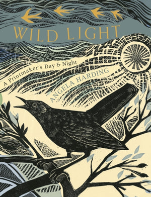 Wild Light, A printmaker’s day and night