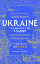 UKRAINE The Forging of a Nation 9781408730829 Yaroslav Hrytsak