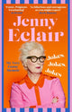 Jokes, Jokes, Jokes, My Very Funny Memoir 9781408732076 Jenny Eclair