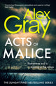 Acts of Malice 9781408732670 Alex Gray