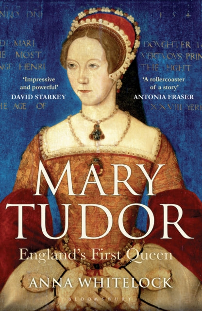 Book cover of: Mary Tudor. By: Anna Whitelock