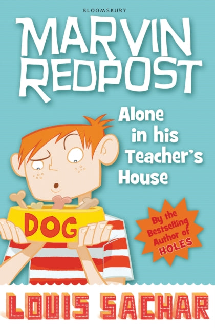 Book cover of: Alone in His Teacher's House. By: Louis Sachar