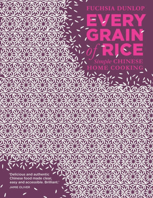 Every Grain of Rice, Simple Chinese Home Cooking