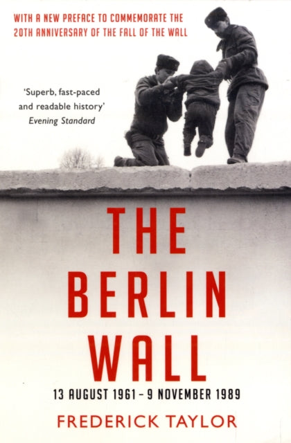 Book cover of: Berlin Wall. By: Frederick Taylor