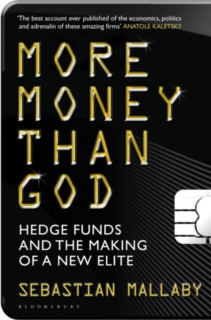 Book cover of: More Money Than God. By: Sebastian Mallaby