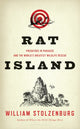 Book cover of: Rat Island. By: William Stolzenburg