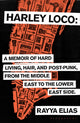 Book cover of: Harley Loco. By: Rayya Elias