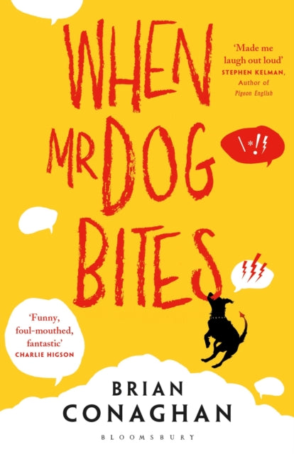 Book cover of: When Mr Dog Bites. By: Brian Conaghan