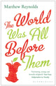 Book cover of: World Was All Before Them