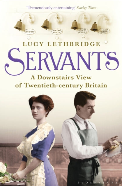 Book cover of: Servants. By: Lucy Lethbridge