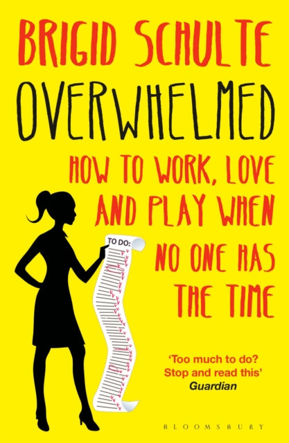 Book cover of: Overwhelmed. By: Brigid Schulte