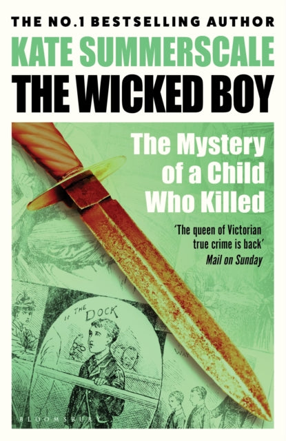 Book cover of: Wicked Boy. By: Kate Summerscale