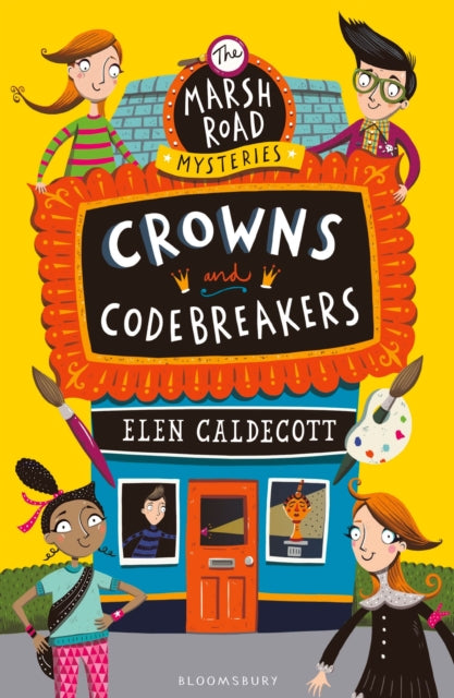 Book cover of: Crowns and Codebreakers. By: Elen Caldecott