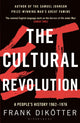 Book cover of: Cultural Revolution. By: Frank Dikötter