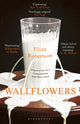 Book cover of: Wallflowers. By: Eliza Robertson