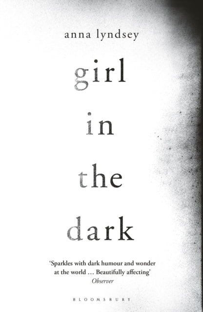 Book cover of: Girl in the Dark. By: Anna Lyndsey