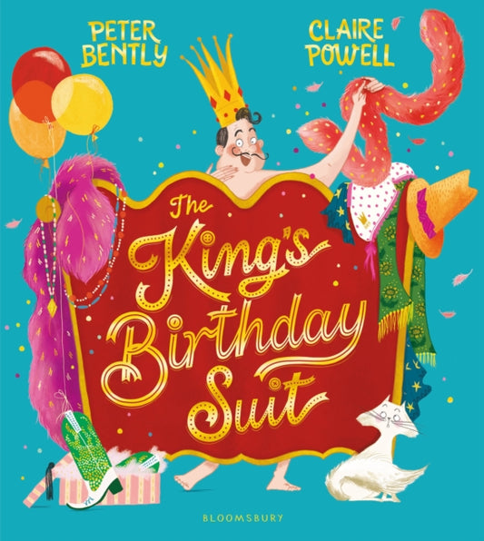 Book cover of: King's Birthday Suit. By: Peter Bently
