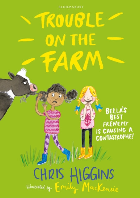 Book cover of: Trouble on the Farm. By: Chris Higgins