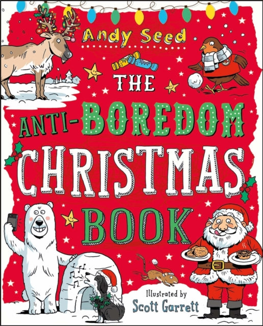 Book cover of: Anti-Boredom Christmas Book. By: Andy Seed
