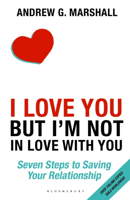 Book cover of: I Love You but I'm Not in Love with You. By: Andrew G. Marshall